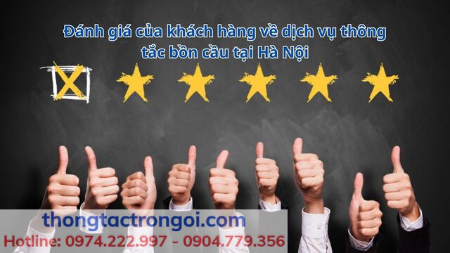 Đánh giá của khách hàng về dịch vụ thông tắc bồn cầu tại Hà Nội