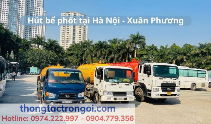 Dịch vụ hút bể phốt tại Hà Nội của Công ty Xuân Phương