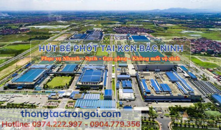 Hút bể phốt tại KCN Bắc Ninh giá rẻ, chất lượng cao