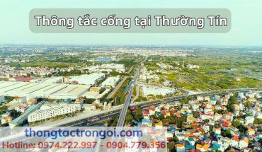 Toàn cảnh khu vực cung cấp dịch vụ thông tắc cống tại Thường Tín