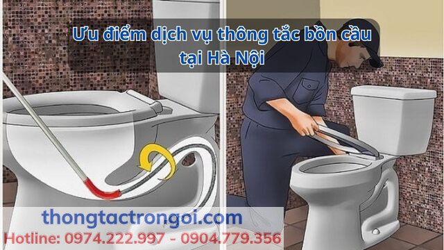 Ưu điểm dịch vụ thông tắc bồn cầu tại Hà Nội của Xuân Phương