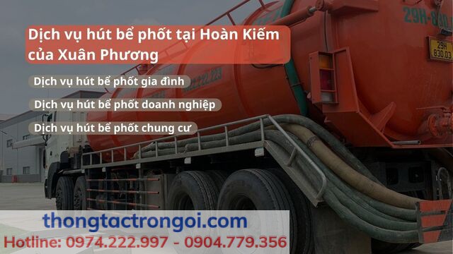 Dịch vụ hút bể phốt tại Hoàn Kiếm uy tín chất lượng