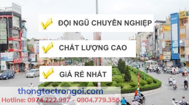 Ba tiêu chí hàng đầu dịch vụ thông tắc cống tại Đông Đa của Hưng Thịnh