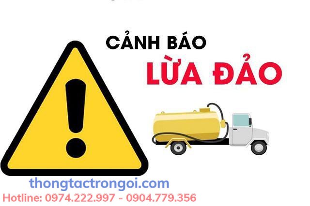 Cảnh báo dịch vụ thông tắc cống và hút bể phốt lừa đảo