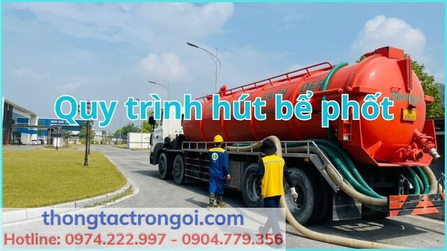 Các khâu quan trọng trong quy trình hút bể phốt