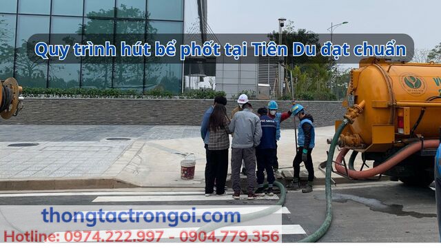 Quá trình hút bể phốt tại Tiên Du đạt chuẩn của Xuân Phương