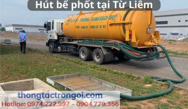 Thi công dịch vụ hút bể phốt tại Từ Liêm