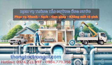 Dịch vụ thông tắc đường ống nước sạch uy tín